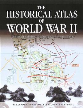 The Historical Atlas of World War II pdf epub mobi 电子书 下载