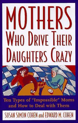 Mothers Who Drive Their Daughters Crazy pdf epub mobi 電子書 下載