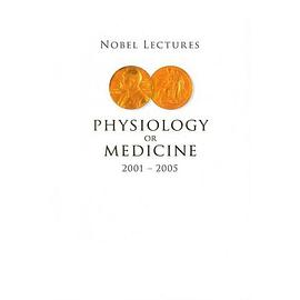 Nobel Lectures on Physiology or Medicine 2001-2005 pdf epub mobi 电子书 下载