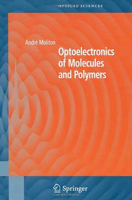 Optoelectronics of Molecules and Polymers pdf epub mobi 下载