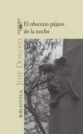 El Obsceno Pajaro de La Noche