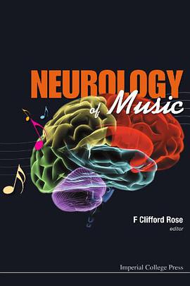 Neurology of Music pdf epub mobi 电子书 下载