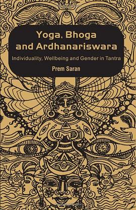 Yoga, Bhoga and Ardhanariswara pdf epub mobi 电子书 下载