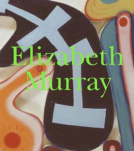 Elizabeth Murray pdf epub mobi 电子书 下载