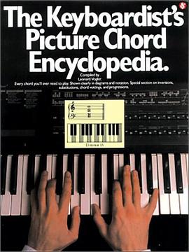 The Keyboardist's Picture Chord Encyclopedia (Piano Book) pdf epub mobi 电子书 下载