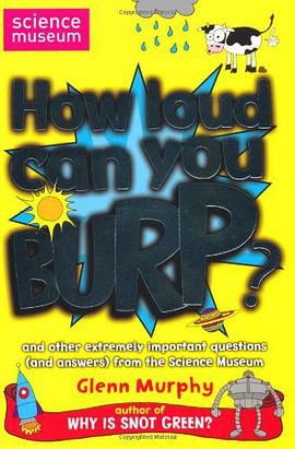 How Loud Can You Burp? pdf epub mobi 电子书 下载