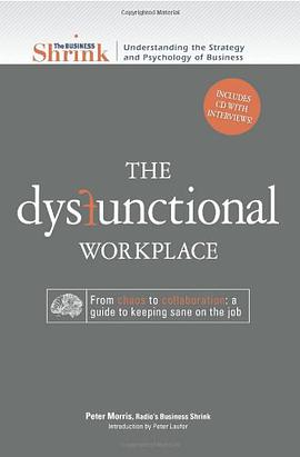 The Dysfunctional Workplace pdf epub mobi 电子书 下载