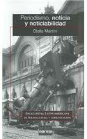 Periodismo, Noticias, Y Noticiabilidad pdf epub mobi 电子书 下载