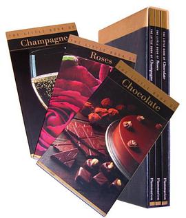 The Little Books of Champagne, Chocolate, and Roses pdf epub mobi 电子书 下载
