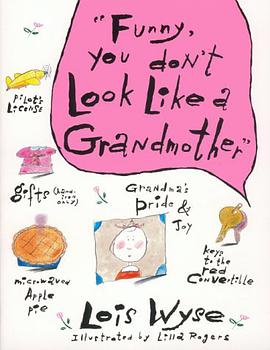 Funny, You Don't Look Like A Grandmother pdf epub mobi 电子书 下载