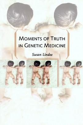 Moments of Truth in Genetic Medicine pdf epub mobi 电子书 下载