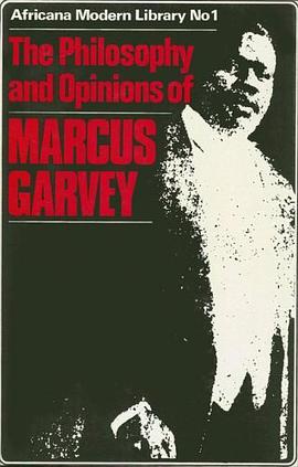 The Philosophy and Opinions of Marcus Garvey pdf epub mobi 电子书 下载