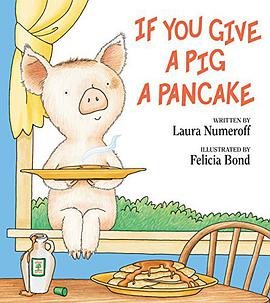 If You Give a Pig a Pancake pdf epub mobi 电子书 下载
