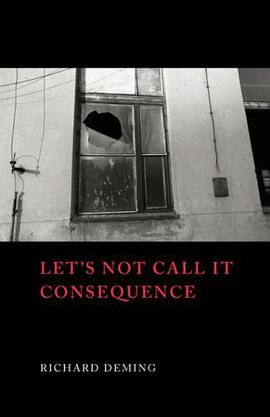 Let's Not Call It Consequence pdf epub mobi 电子书 下载