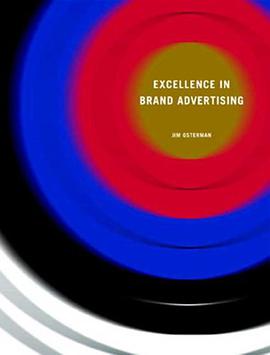 Excellence in Brand Advertising pdf epub mobi 电子书 下载