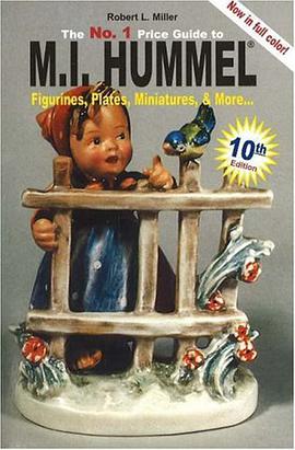 The No.1 Price Guide to M. I. Hummel pdf epub mobi 电子书 下载