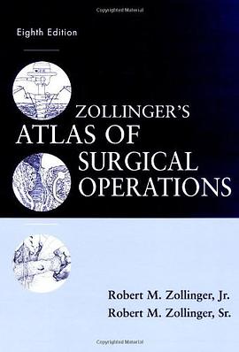 ZOLLINGER’S ATLAS OF SURGICAL OP 8EZollinger外科手术图集 pdf epub mobi 电子书 下载