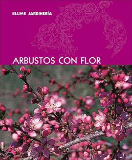Arbustos Con Flor pdf epub mobi 电子书 下载