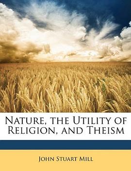 Nature, the Utility of Religion, and Theism pdf epub mobi 电子书 下载