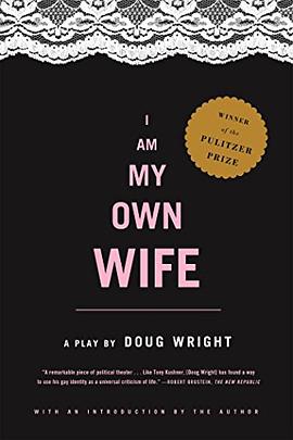I Am My Own Wife pdf epub mobi 电子书 下载