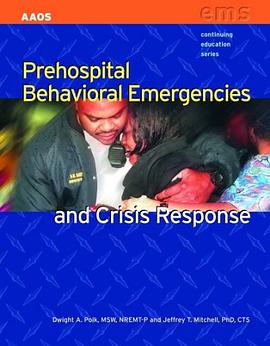 Prehospital Behavioral Emergencies and Crisis Response pdf epub mobi 下载