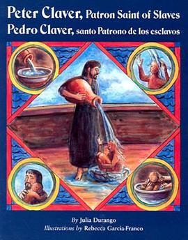Peter Claver, Patron Saint of Slaves pdf epub mobi 电子书 下载