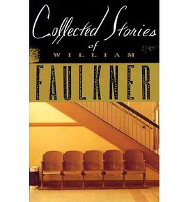 Collected Stories of William Faulkner pdf epub mobi 电子书 下载