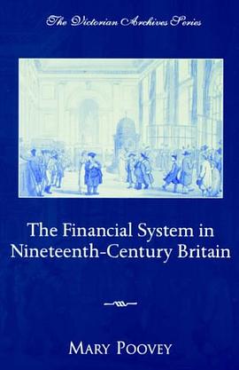 The Financial System in Nineteenth-Century Britain pdf epub mobi 电子书 下载