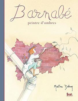 Barnabé, peintre d'ombres pdf epub mobi 下载