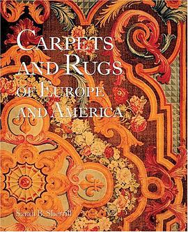 Carpets and Rugs of Europe and America pdf epub mobi 下载