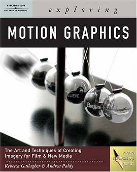 Exploring Motion Graphics (Design Exploration) pdf epub mobi 电子书 下载