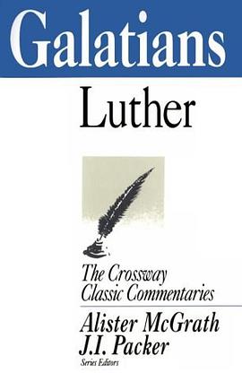 Galatians (Crossway Classic Commentaries) pdf epub mobi 电子书 下载