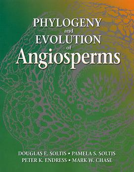 Phylogeny and  Evolution of Angiosperms pdf epub mobi 电子书 下载