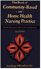 Handbook of Community Based and Home Health Nursing Practice pdf epub mobi 电子书 下载