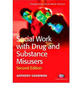 Social Work With Drug and Substance Misusers pdf epub mobi 电子书 下载