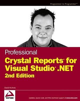Professional Crystal Reports for Visual Studio .NET, 2nd Edition pdf epub mobi 电子书 下载