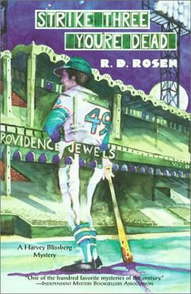 Strike Three, You're Dead (Harvey Bliss Mysteries) pdf epub mobi 下载