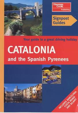 Catalonia and the Spanish Pyrenees (Signpost Guides) pdf epub mobi 电子书 下载