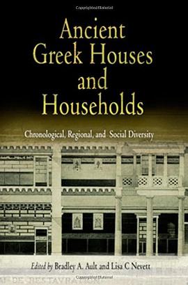 Ancient Greek Houses and Households pdf epub mobi 电子书 下载