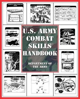 U.S. Army Combat Skills Handbook pdf epub mobi 电子书 下载