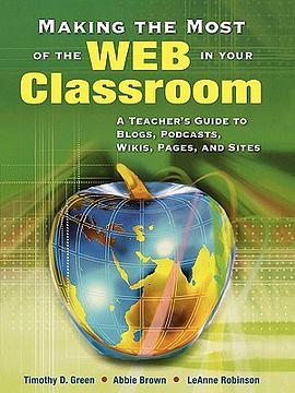 Making the Most of the Web in Your Classroom pdf epub mobi 電子書 下載