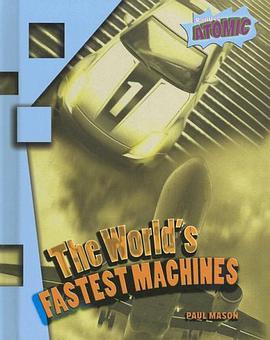 The World's Fastest Machines pdf epub mobi 电子书 下载