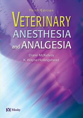 Veterinary Anesthesia and Analgesia pdf epub mobi 电子书 下载