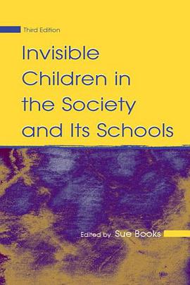 Invisible Children in the Society and Its Schools pdf epub mobi 电子书 下载