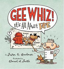 Gee Whiz! It's All about Pee pdf epub mobi 电子书 下载