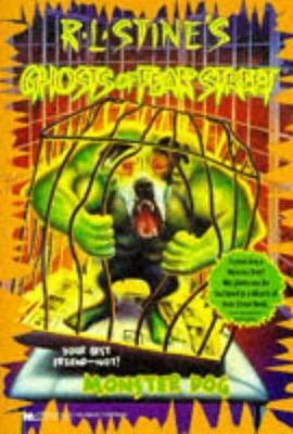 Monster Dog R L Stine's Ghosts of Fear Street 24 pdf epub mobi 电子书 下载