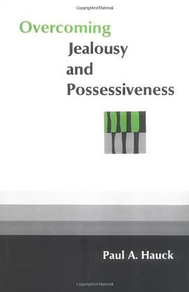 Overcoming Jealousy and Possessiveness pdf epub mobi 电子书 下载