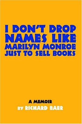 I Don't Drop Names like Marilyn Monroe Just to Sell Books pdf epub mobi 电子书 下载