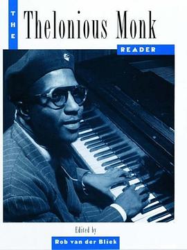The Thelonious Monk Reader (Readers in American Music) pdf epub mobi 电子书 下载