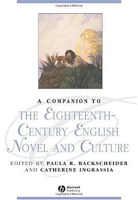 A Companion to the Eighteenth-Century English Novel and Culture pdf epub mobi 电子书 下载